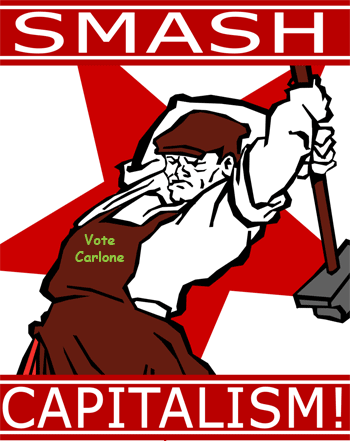 Carlone Smashes Capitalism!