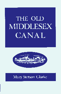 Mary Stetson Clarke's excellent book on the Middlesex Canal