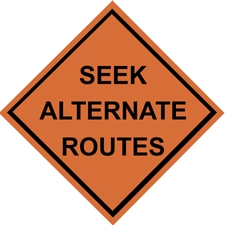Seek Alternate Routes